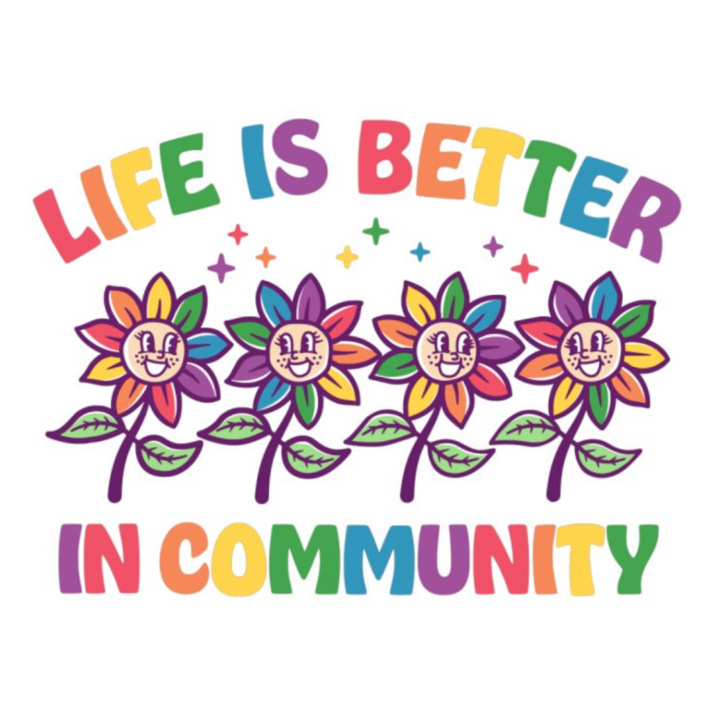 “Life is Better in Community” by Felix Pimenta