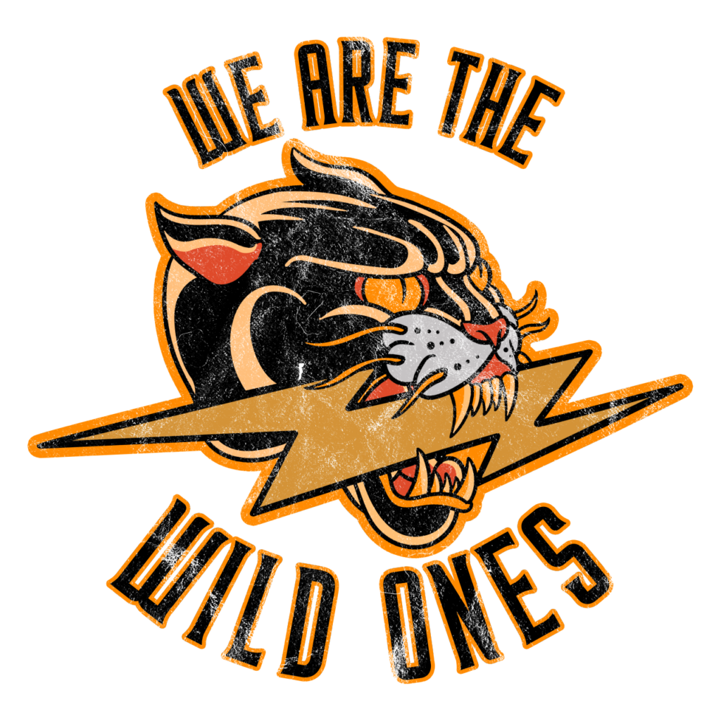 "We Are the Wild Ones"